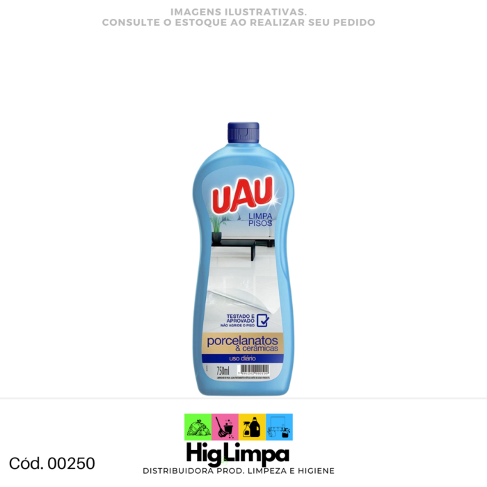 Limpa Piso Porcelanato - UAU 750ml - 00250